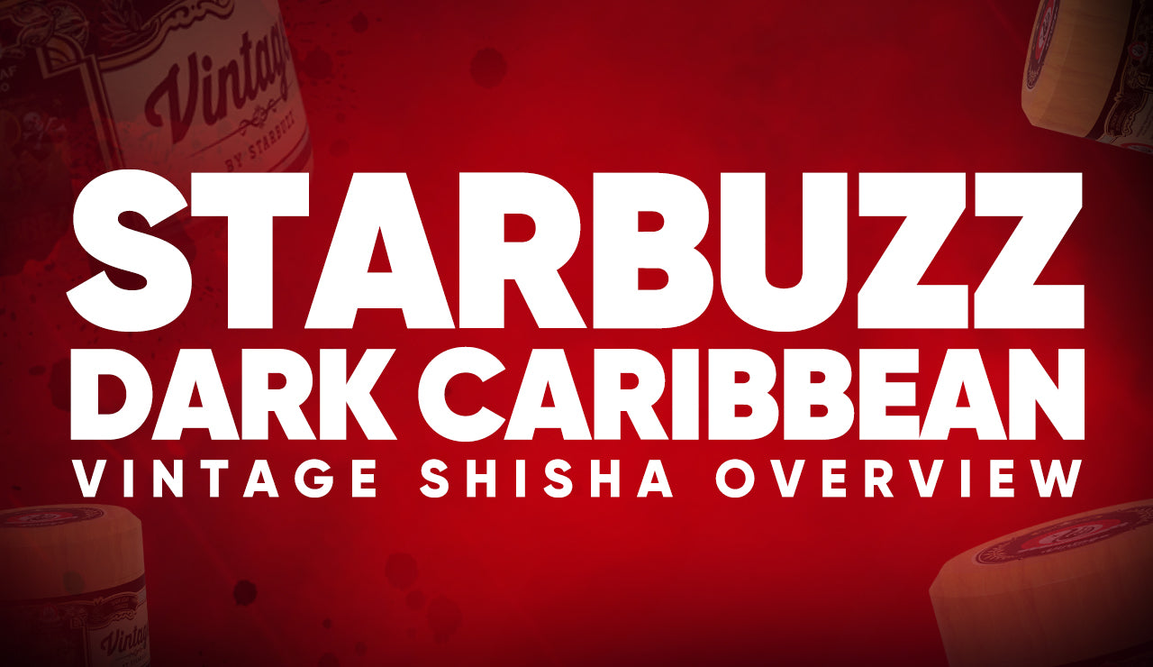 Starbuzz Dark Caribbean Vintage Shisha Overview