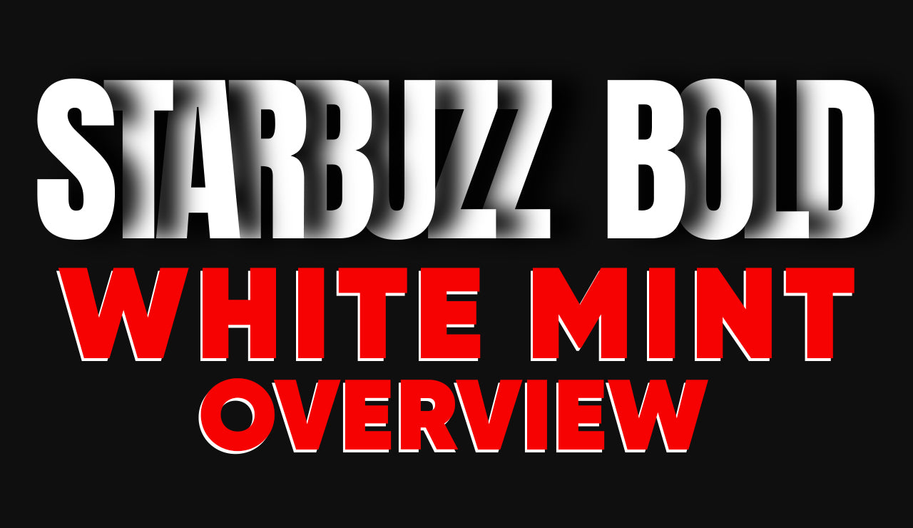 Starbuzz Bold White Mint: When It Gets Bold and Intense