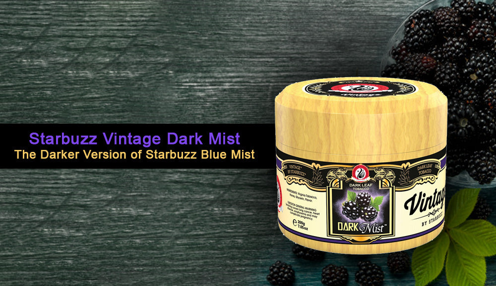 Starbuzz Vintage Dark Mist, the Darker Version of Starbuzz Blue Mist