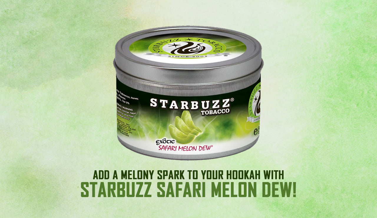 Add a Melony Spark to Your Hookah With Starbuzz Safari Melon Dew!
