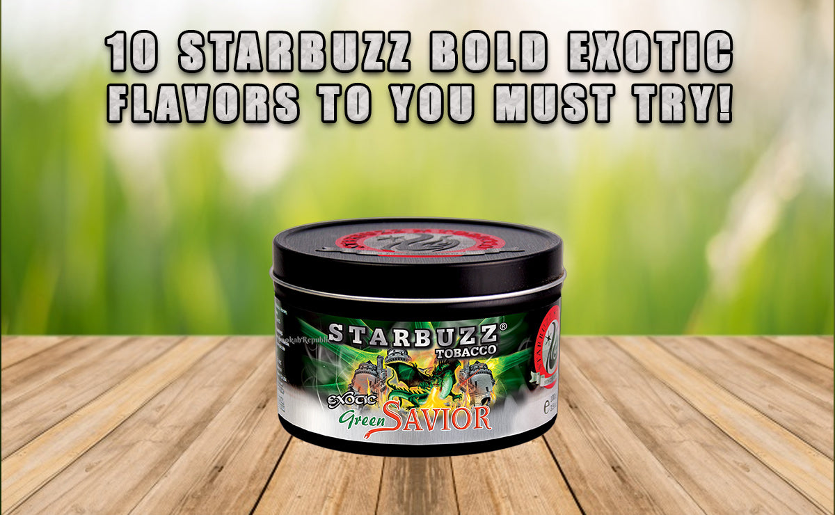 Top 10 Starbuzz Exotic Shisha Hookah Flavors