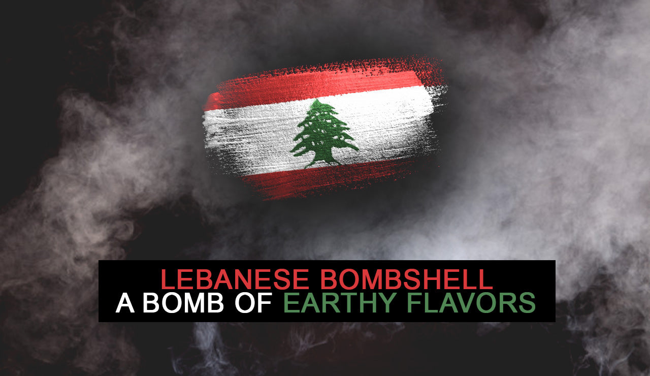 Lebanese Bombshell: A Bomb of Earthy Flavors